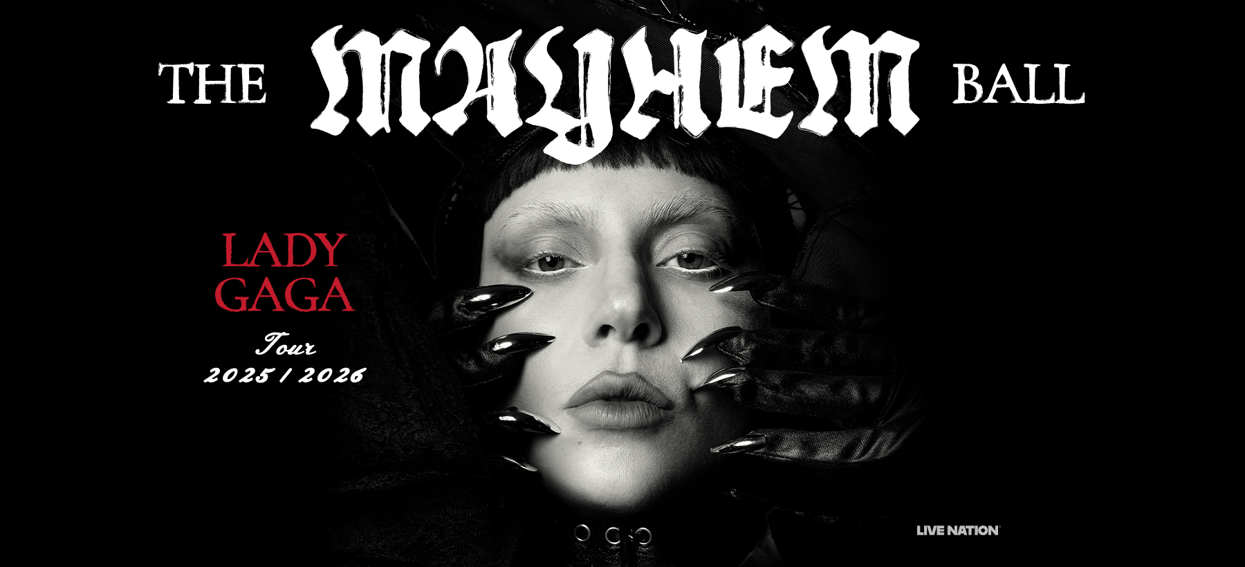 Lady Gaga: The Mayhem Ball